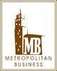 METROPOLITAN BUSINESS